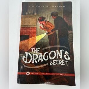 The Dragon’s Secret  Augusta Seaman The Good and the Beautiful Book Level 9